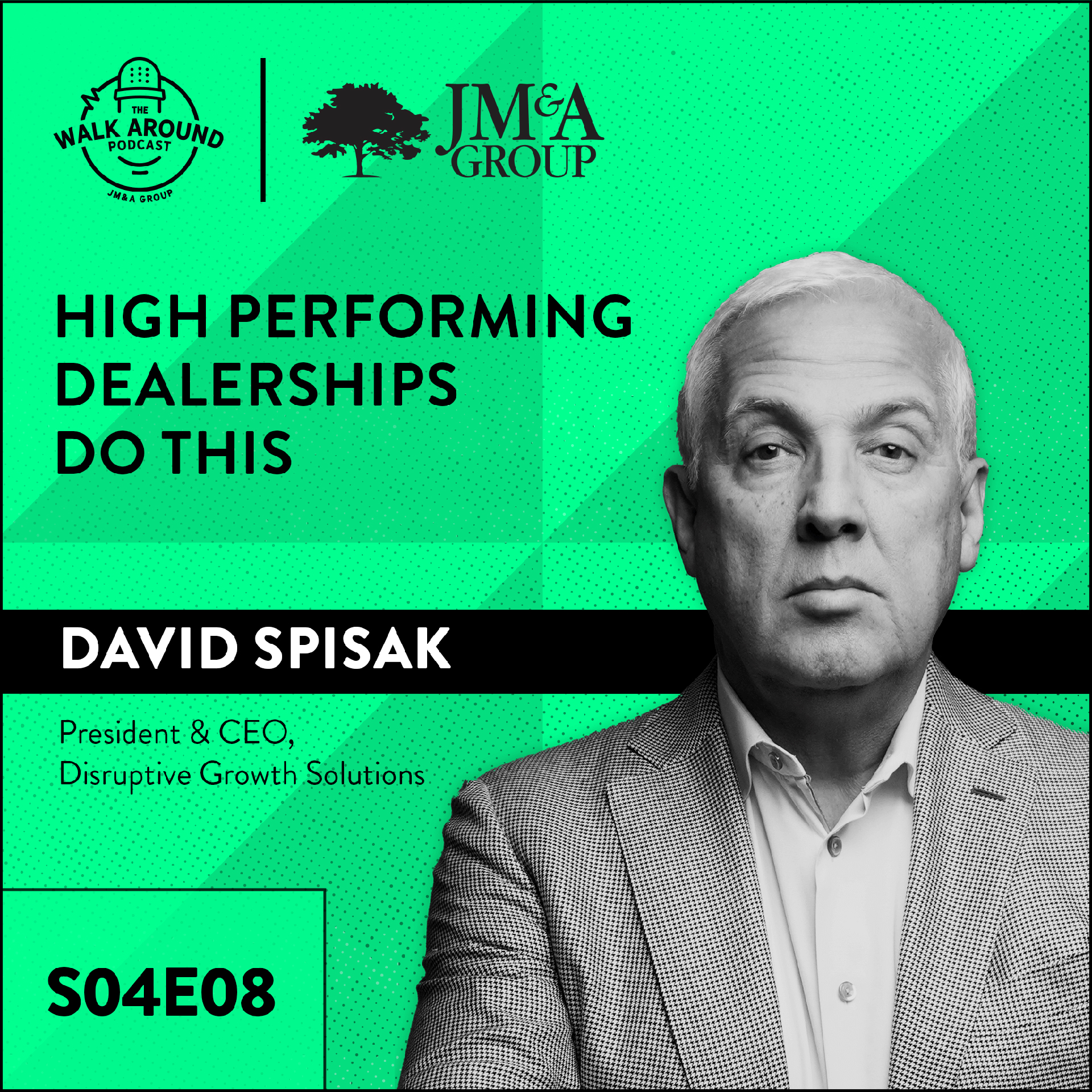S4E08 - High Performing Dealerships Do This