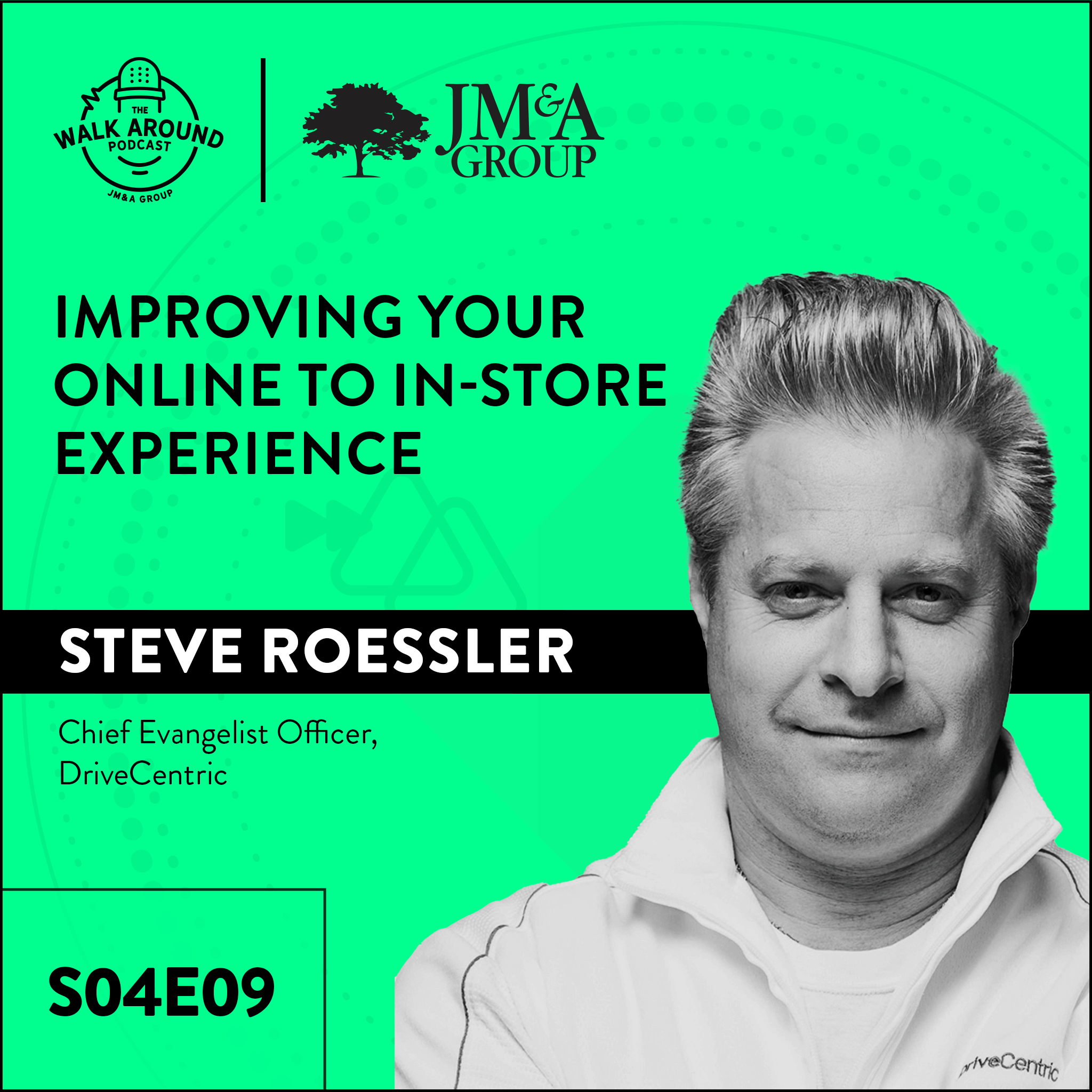 S4E09 - Improving Your Online to In-Store Experience